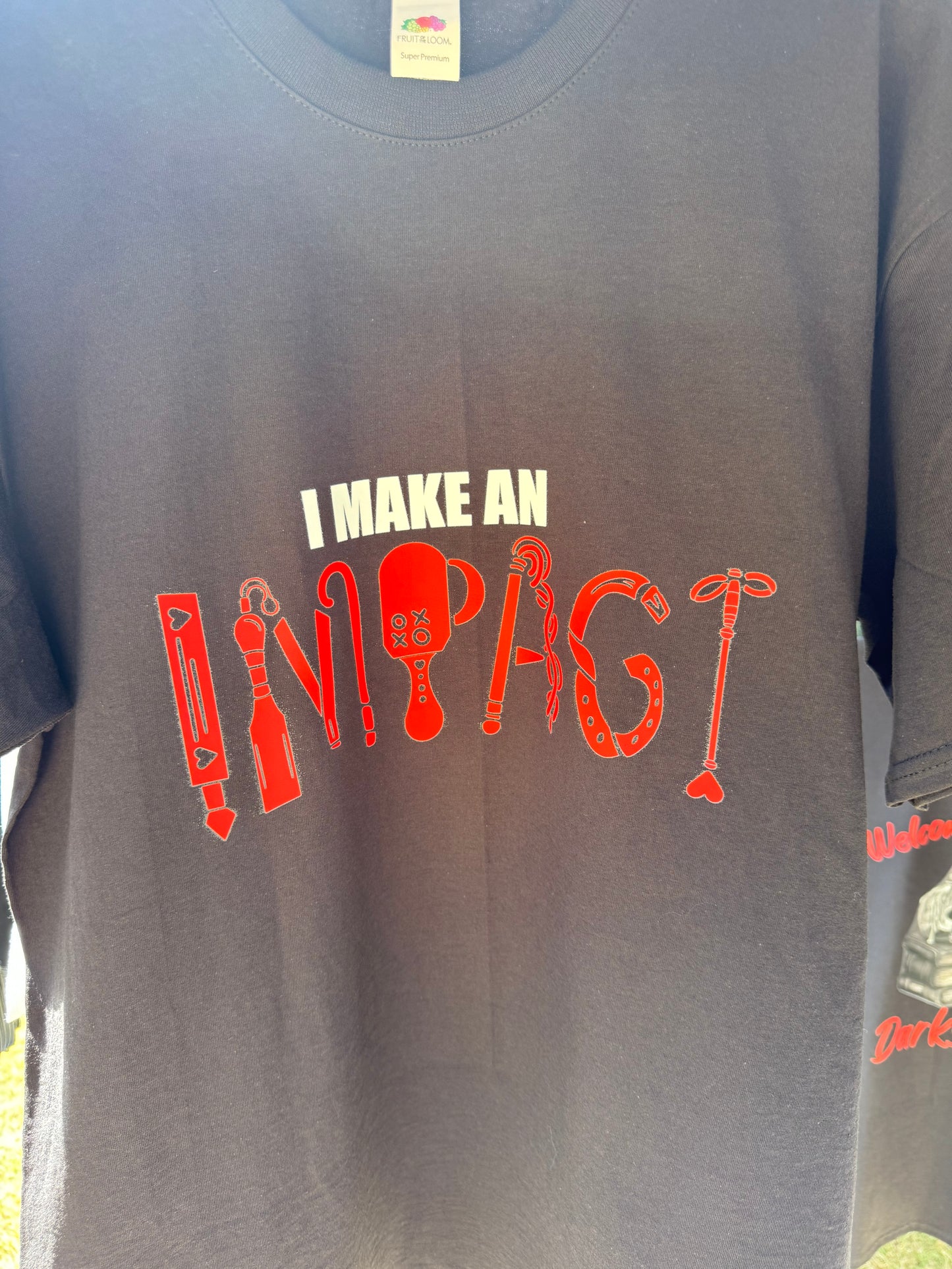 I Make An Impact Tshirt