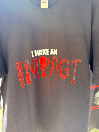 I Make An Impact Tshirt